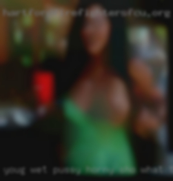 Youg wet pussy horny sho what type near Brownsville.